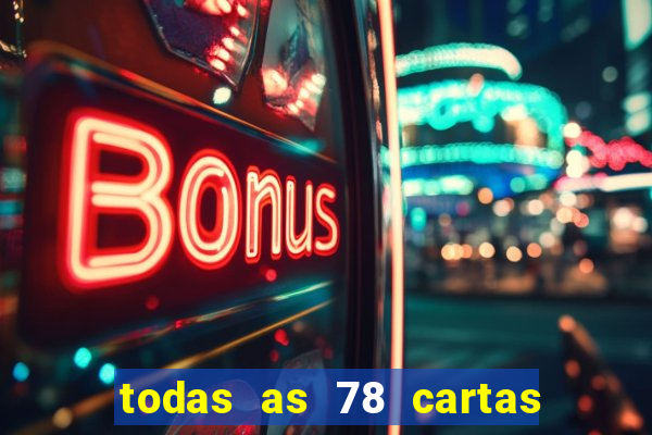 todas as 78 cartas do tarot